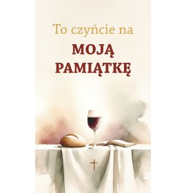 Boże Ciało - To czyńcie na Moją Pamiątkę - 73 - Baner Religijny - 150x250 cm