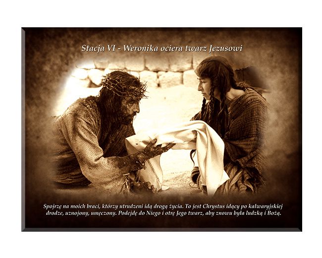 Weronika ociera twarz Jezusowi - Stacja VI - wg rozważań Stefana Wyszyńskiego