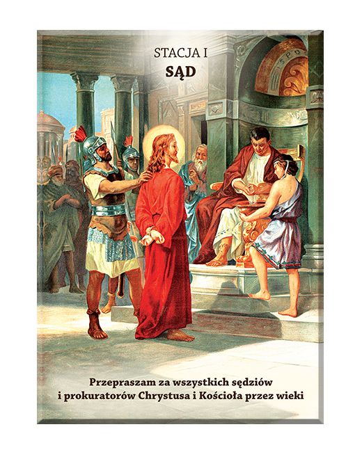 Jezus na śmierć skazany - Stacja I - Lubaczów II