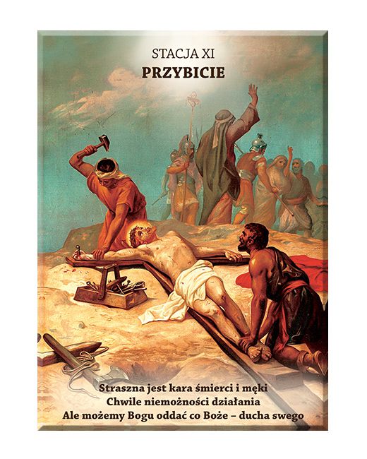 Jezus przybity do krzyża - Stacja XI - Lubaczów II
