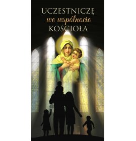 Uczestniczę we Wspólnocie Kościoła - 08 - Baner religijny - 160 x 310 cm