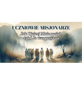 Uczniowie-Misjonarze - 05 - Baner religijny - 200x100 cm