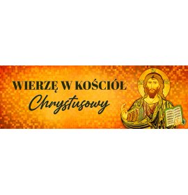 Wierzę w Kościół Chrystusowy - 03 - Baner religijny - 300 x 100 cm